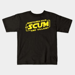 Wretched Hive of Scum And Villainy Kids T-Shirt